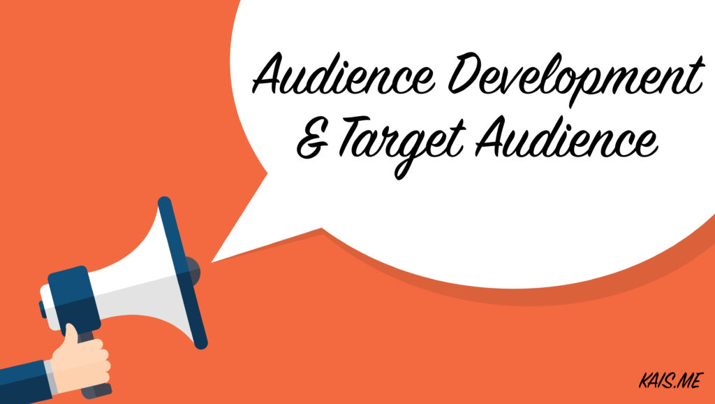 Audience Development and Target Audience