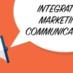 What is Integrated Marketing Communications?
