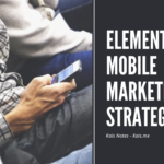 Elements of Mobile Marketing Strategy