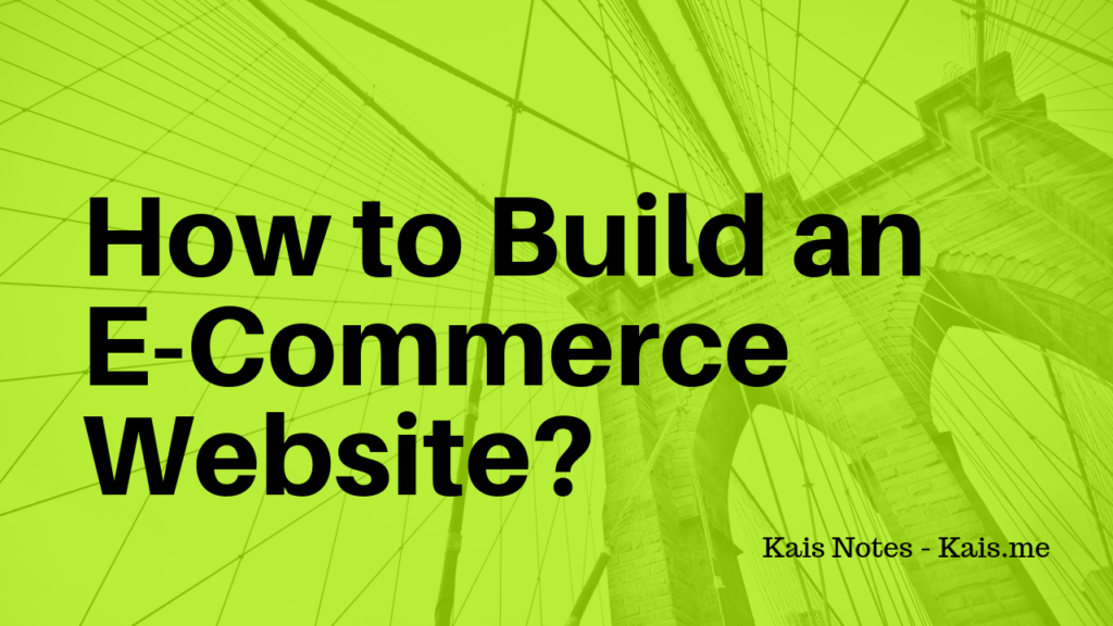 How to Build an E-Commerce Website?