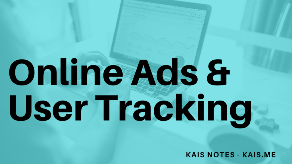 Online Ads and User Tracking
