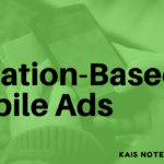 Location-Based Mobile Advertising